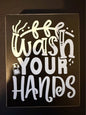 Wash Your Hands Home Decor